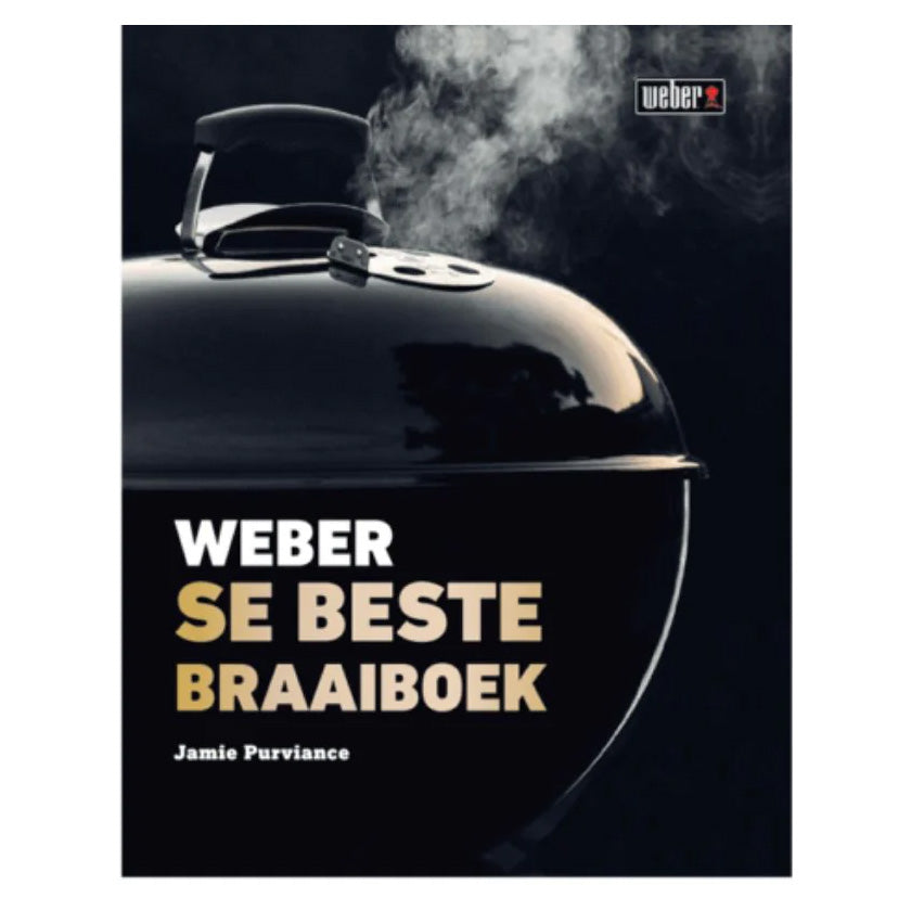 Weber Se Beste Braaiboek